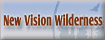 New Vision Wilderness