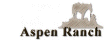Aspen Ranch