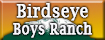 Birdseye Boys Ranch